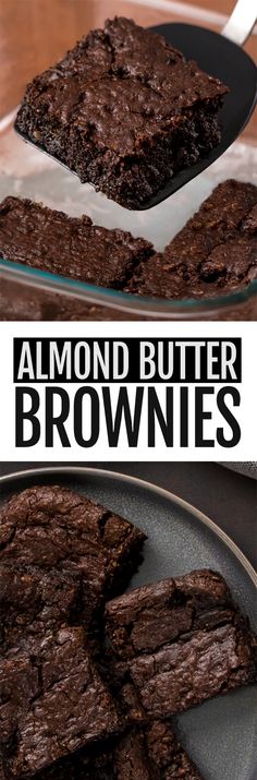 chocolate brownies on a plate with the words almond butter brownies in front of them