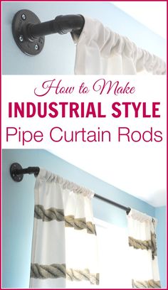 how to make industrial style pipe curtain rods