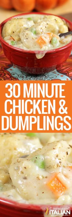 this is an image of chicken and dumplings with text overlay that reads 30 minute chicken and dumplings