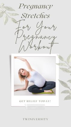 a pregnant woman doing yoga with the words, prenather stretches for your pregnancy workout