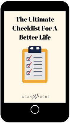 the ultimate checklist for a better life by afam muchche on an iphone