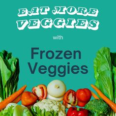 the cover of eat more veggies with frozen veggies, including broccoli and carrots