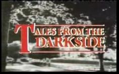 the title for tales from the darkside is shown in black and white, with red lettering