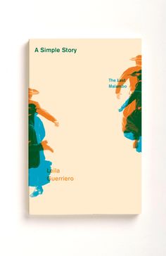 a simple story the art and making of roberto guberero