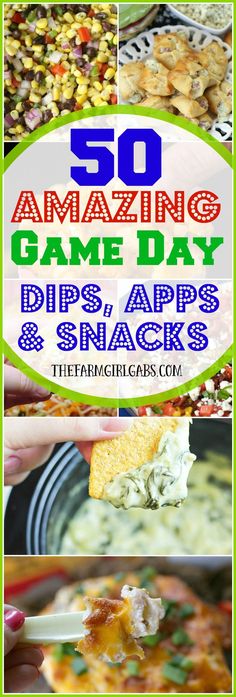 50 amazing game day dips, appetizers and snacks