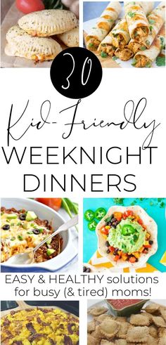 the ultimate list of kid friendly weekly dinner ideas