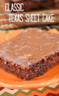 a close up of a piece of cake on a plate with the words classic texas sheet cake