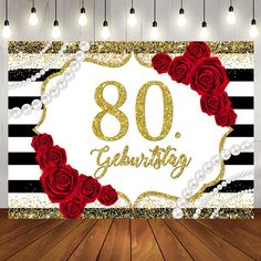 an image of a sign that says 80th birthday with roses and pearls on it