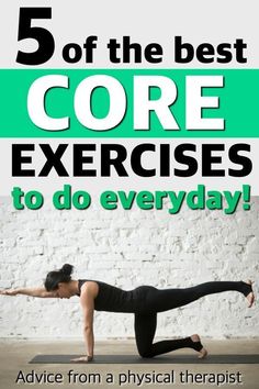 a woman doing yoga poses with the words 5 of the best core exercises to do everyday