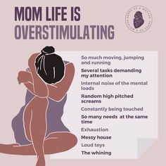 a poster with the words mom life is overstimulating and an image of a woman sitting on her knees