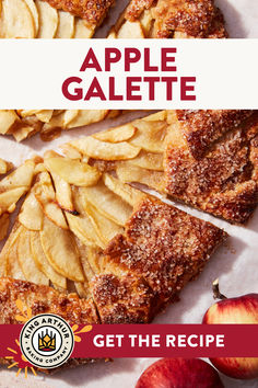 an advertisement for apple galette is shown with sliced apples and the words get the recipe below it