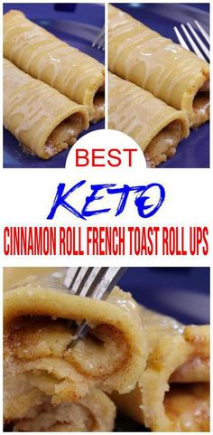 the best keto cinnamon roll french toast rolls are easy to make and so delicious