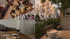 two pictures of food and wine on a table in front of a wall with the words travel vlogg