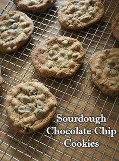 chocolate chip cookies on a cooling rack with the words sourdough chocolate chip cookies