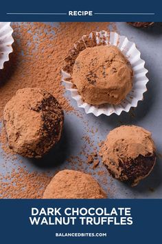 Dark Chocolate Walnut Truffle Recipe | Balanced Bites Healthy Chocolate Recipes, Introducing Me, Walnut Butter, Simple Dessert, Truffle Recipe, I Love Chocolate, Chocolate Recipe, Healthy Chocolate, Sweet Chocolate