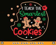 Teacher Christmas Gift, Christmas Shirt Svg, Christmas Engagement, Christmas Gifts For Couples, Smart Cookie, Christmas Fonts, Funny Teacher, Halloween Coffee, Adobe Suite