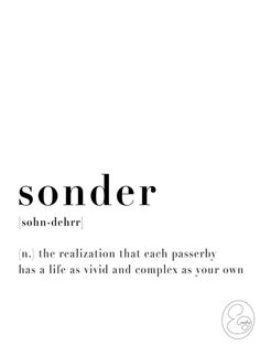 the words sonder are written in black and white