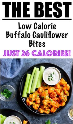 the best low calorie buffalo cauliflower bites just 26 calories