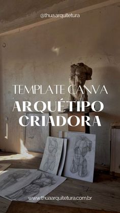 some drawings are sitting on the floor in front of a wall with words that read template canna arquitipo cria