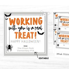 two halloween printables with the words working until you're at real treat