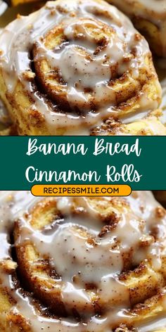 banana bread cinnamon rolls with icing on top