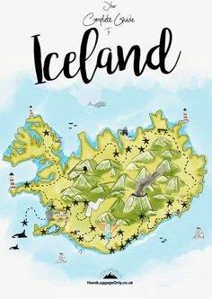 an illustrated map of iceland with the words complete guide