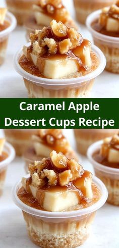 caramel apple dessert cups recipe on a white table with the words caramel apple dessert cups