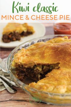 the best ever mince and cheese pie in a glass dish with a slice missing from it