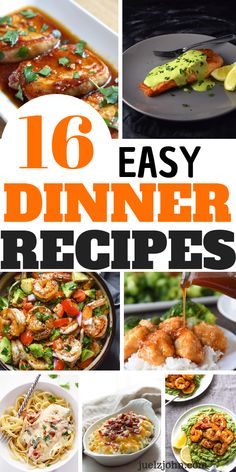 16 easy dinner recipes that are great for the whole family to enjoy in their home