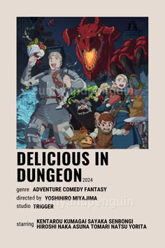 an advertisement for the movie delicious in dunggeon, featuring characters from different eras