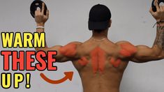 an image of a man showing his back muscles with the words warm these up on it