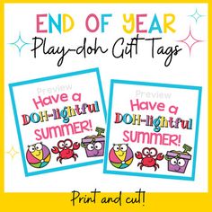 the end of year play - doh gift tags are shown in two different colors