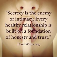 Never let a secret pass your lips unless you expect it to be told. Even the most trustworthy people open their mouths from time to time. #trustnoone Unveiled Wife, Rebuilding Trust, Trust Quotes, Better Man, Realest Quotes, Marriage Tips, Love Marriage, Healthy Relationship