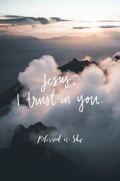 the words jesus trust in you are above clouds