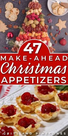 christmas appetizers with text overlay that reads, 47 make - ahead christmas appetizers