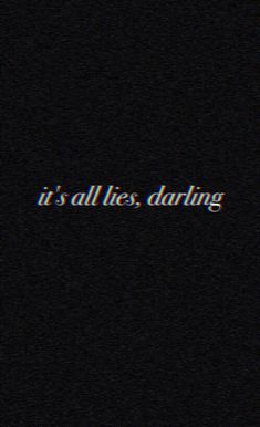 the words it's all lies, daring are lit up against a dark background