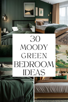 green bedroom decor with the words, 30 moody green bedroom ideas