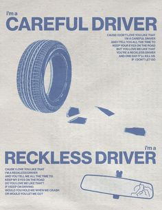 an advertisement for a car that is being used as a truck tire and the words, i'm a careful driver