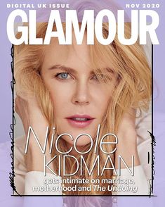 the cover of glamour magazine featuring nicole kidman, motherhood and the ludicing