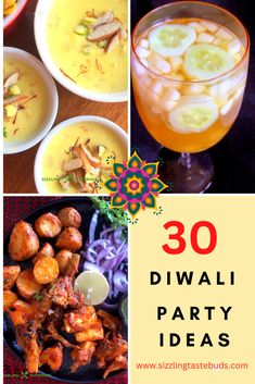 some pictures with different foods in them and the words 30 diwali party ideas