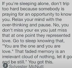 Missing Your Ex, Love Jones, Sleeping Together, Sleeping Alone, Love Actually, Love Again, Go To Sleep, Empowering Quotes