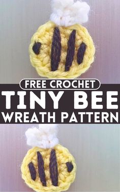 crochet tiny bee with text overlay that says free crochet tiny bee wreath pattern