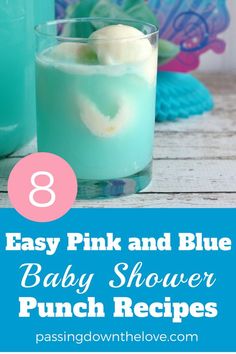 blue baby shower punch recipe with text that reads 8 easy pink and blue baby shower punch recipes