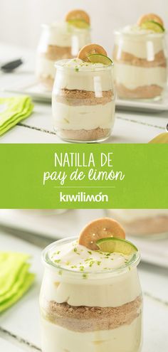 three desserts in small glass jars with lime slices on top and the words nabila de pais de limoon written above them