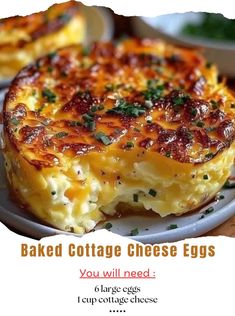 baked cottage cheese eggs on a plate with the words, you will need 6 large eggs