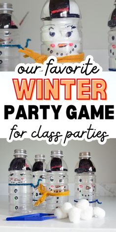 the winter party game for class parties with water bottles and snowman faces on them