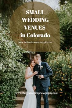 a bride and groom standing on steps with text overlay that reads small wedding venues in colorado