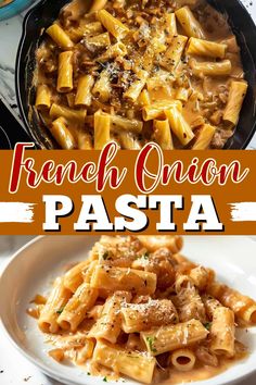 this is an image of french onion pasta