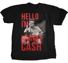 This Johnny Cash Hello I'm Johnny t-shirt is officially licensed and manufactured by Hi Fidelity Entertainment. The front is screen printed on a black t-shirt made from 100% cotton.  No design is on the back. Johnny Cash Middle Finger, Poster Design Inspiration, Johnny Cash, Blues Rock, Classic Man, Mens Shirt Dress, Feel Confident, Black Shorts, Country Music