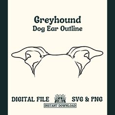 greyhound dog ear outline for digital file svg and png by instant media library